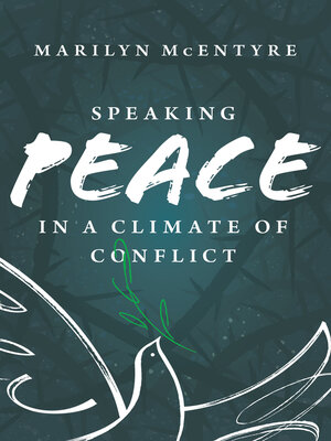 cover image of Speaking Peace in a Climate of Conflict